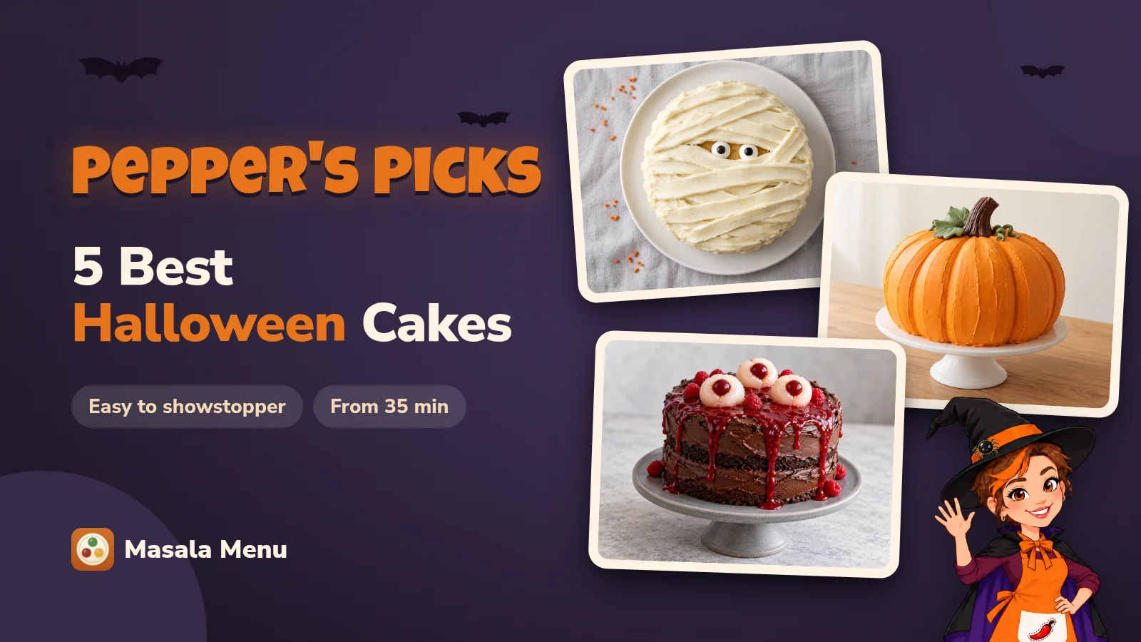 Pepper’s Picks, 5 best Halloween cakes: Pepper, the Masala Menu host in a witch hat, waving beside photos of a mummy cake, a pumpkin cake and a chocolate cake topped with lychee eyeballs